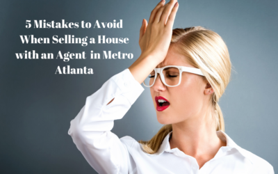 5 Mistakes to Avoid When Selling a House with an Agent in Metro Atlanta