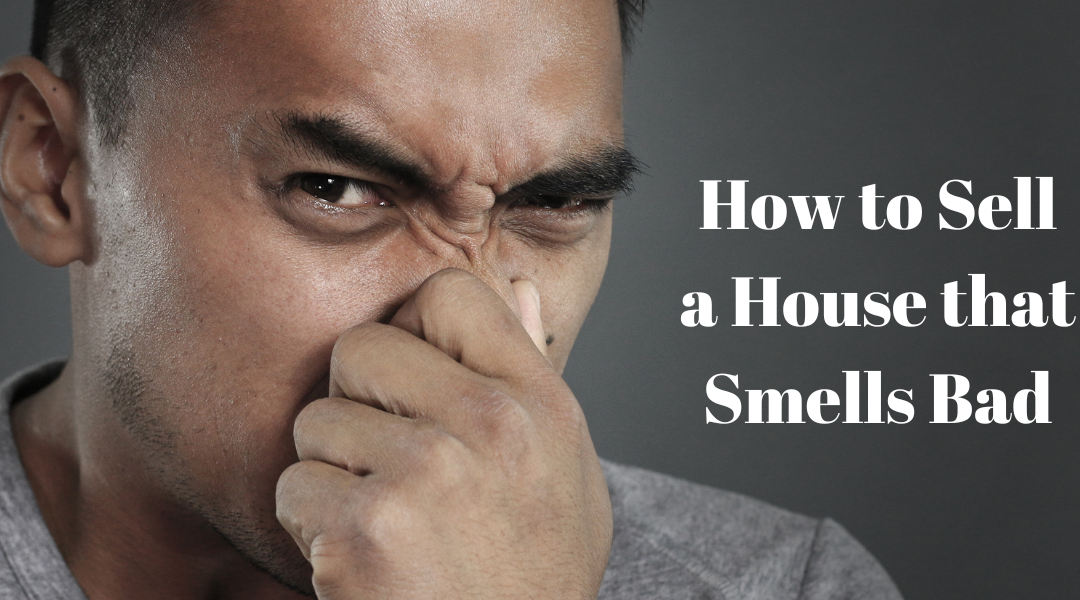 How to Sell a House that Smells Bad Metro Atlanta